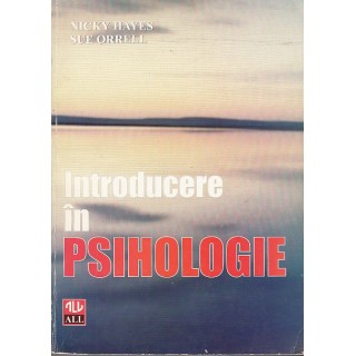 Introducere in psihologie - Nicky Hayes, Sue Orrell