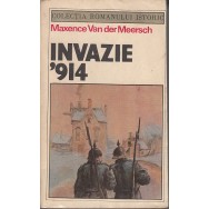 Invazie '914 - Maxence Van der Meersch