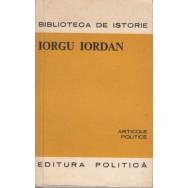Iorgu Iordan, articole politice - Iorgu Iordan