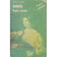 Isabella regina Spaniei - Ramon Toledo