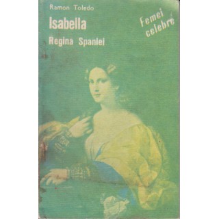 Isabella regina Spaniei - Ramon Toledo