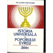 Istoria universala a poporului evreu - Alfred Harlauanu