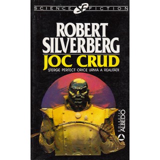 Joc crud - Robert Silverberg