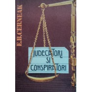 Judecatori si conspiratori - E. B. Cerneak