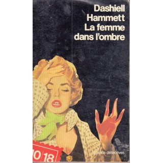 La femme dans l'ombre - Dashiell Hammett
