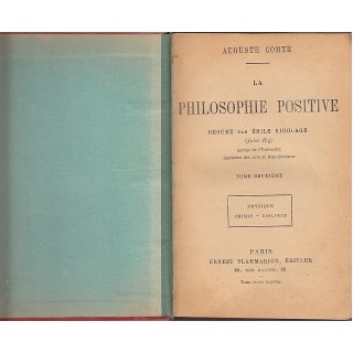 La philosophie positive, tome deuxieme (lipseste ultima pagina) - Auguste Comte
