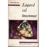 Lagard cel insemnat - Alexandru Jar