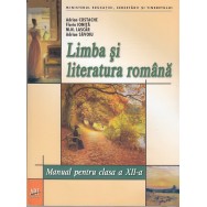 Limba si literatura romana, manual pentru clasa a XII-a - Colectiv