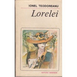 Lorelei (ed. Eminescu) - Ionel Teodoreanu
