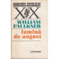 Lumina de august - William Faulkner