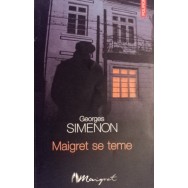 Maigret se teme - Georges Simenon
