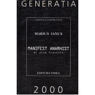 Manifest anarhist si alte fracturi - Marius ianus