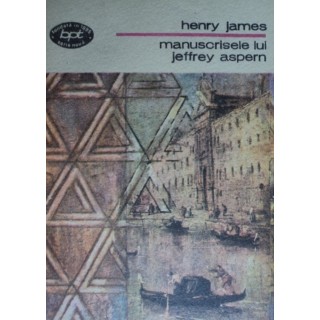 Manuscrisele lui Jeffrey Aspern - Henry James