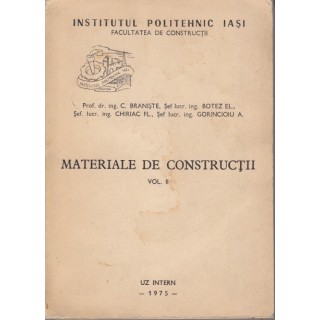 Materiale de constructii, vol. II - C. Braniste