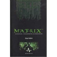Matrix, stiinta, filozofie si religie - Glenn Yeffeth
