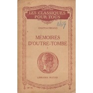 Memoires D'Outre tombe, vol. I, II - Chateaubriand