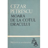 Moara de la cotul dracului - Cezar Petrescu