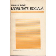 Mobilitate sociala - Honorina Cazacu