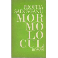 Mormolocul - Profira Sadoveanu