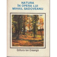 Natura in opera lui Mihail Sadoveanu - Ion Balu