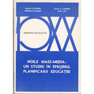 Noile mass-media, un studiu in sprijinul planificarii educatiei - Colectiv