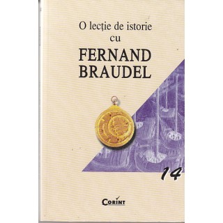 O lectie de istorie - Fernand Braudel