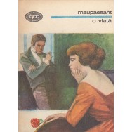 O viata (ed. Minerva) - Guy de Maupassant