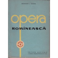 Opera romineasca, vol. I - Octavian Cosma