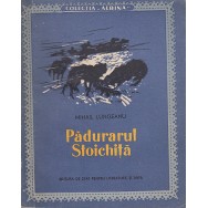 Padurarul Stoichita - Mihail Lungeanu