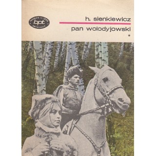 Pan Wolodyjowski, vol. I, II - H. Sienkiewicz