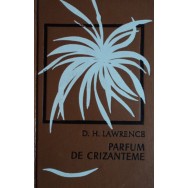 Parfum de crizanteme - D. H. Lawrence