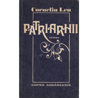 Patriarhii - Corneliu Leu