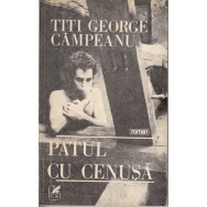 Patul cu cenusa - Titi George Campeanu