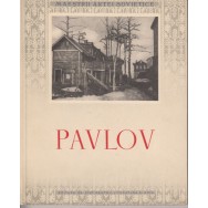 Pavlov, maestrii artei sovietice - Maximilian Iung