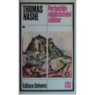 Peripetiile napastuitului calator - Thomas Nashe