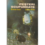 Pesteri scufundate - Cristian Lascu, Serban Sarbu