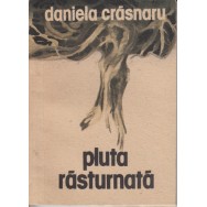 Pluta rasturnata - Daniela Crasnaru