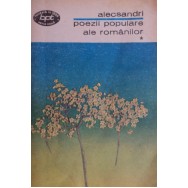 Poezii populare ale romanilor, vol. I, II - V. Alecsandri