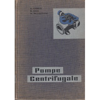 Pompe centrifugale - G. Chimion, D. Ilisiu, M. Branisteanu