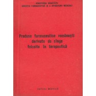 Produse farmaceutice romanesti derivate de singe folosite in terapeutica - A. Iacobescu
