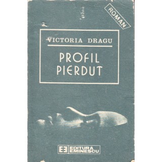 Profil pierdut - Victoria Dragu