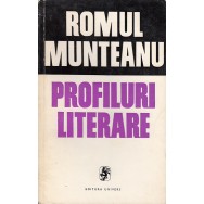 Profiluri literare - Romul Munteanu