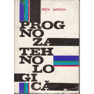 Prognoza Tehnologica - Erich Jantsch