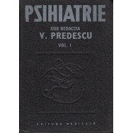 Psihiatrie, vol. I - V. Predescu