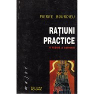 Ratiuni practice - Pierre Bourdieu