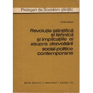 Revolutia stiintifica si tehnica si implicatiile ei asupra dezvoltarii social-politice contemporane - Valter Roman