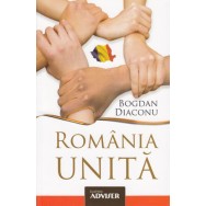 Romania unita - Bogdan Diaconu