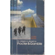 Sa castigam in afaceri cu Procter si Gamble - Charles Decker