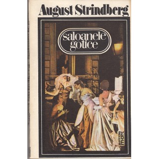 Saloanele gotice (Ed. Marc) - August Strindberg