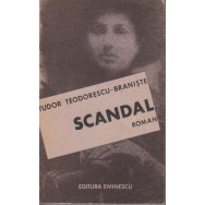 Scandal - Tudor Teodorescu-Braniste